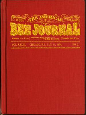 [Gutenberg 58493] • The American Bee Journal, Volume XXXIII, No. 2, January 11, 1894